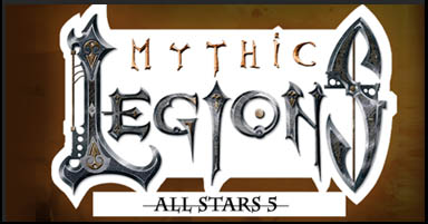 Mythic Legions: All Stars 5 Champions to be Crowned in July