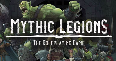 Mythic Legions: The Roleplaying Game is Launched