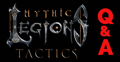 Mythic Legions Tactics: Frequently Asked Questions